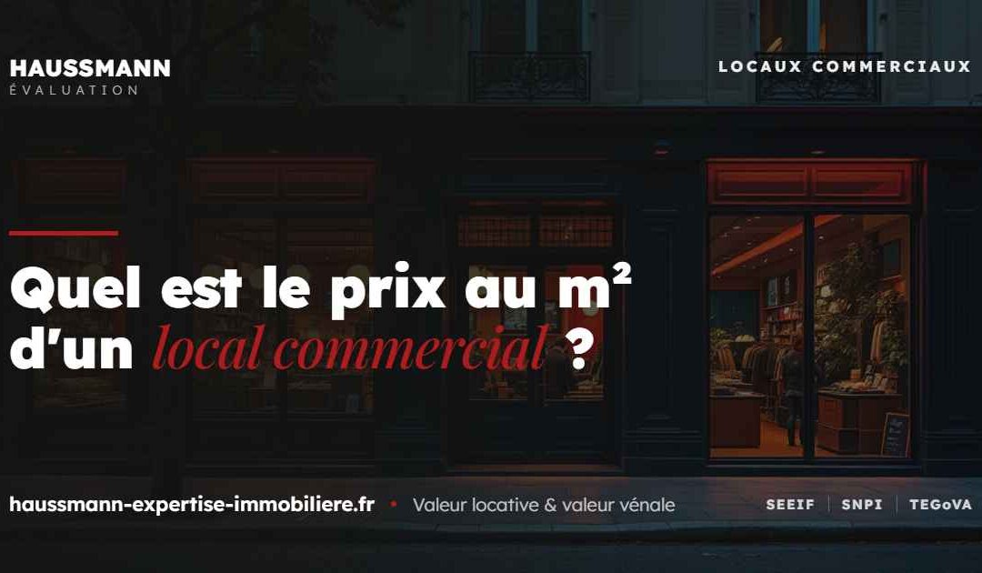 Quel est le prix au m² d’un local commercial ?